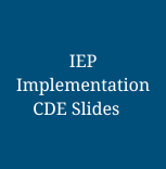 CDE Slides  IEP Imp Button.png